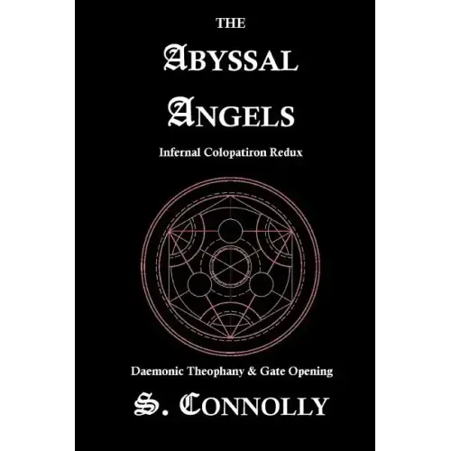 The Abyssal Angels: Infernal Colopatiron Redux