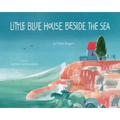Little Blue House Beside the Sea