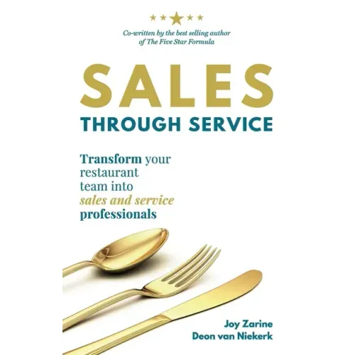 Sales Through Service: Transform your restaurant team into Sales and Service professionals