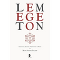 Lemegeton: Petite Clé du Roi Salomon - Clavicula Salomonis Regis