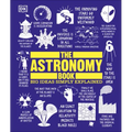 The Astronomy Book: Big Ideas Simply Explained