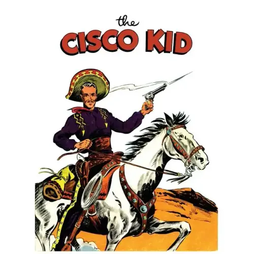 The Cisco Kid: A Dell Comics Reprint Collection