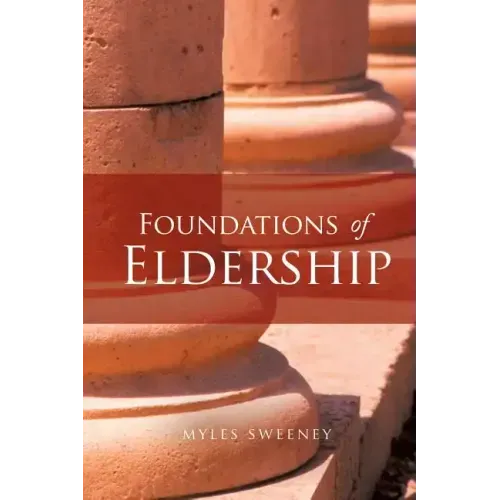 Foundations of Eldership