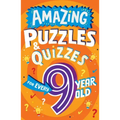 Amazing Puzzles and Quizzes for Every 9 Year Old