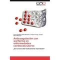 Anticoagulacion Con Warfarina En Enfermedades Cardiovasculares