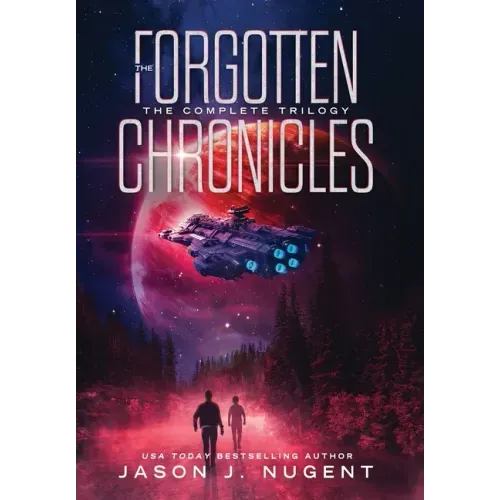 The Forgotten Chronicles: The Complete Trilogy