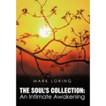 The Soul's Collection: An Intimate Awakening