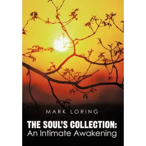 The Soul's Collection: An Intimate Awakening