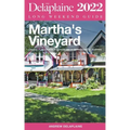 Martha's Vineyard - The Delaplaine 2022 Long Weekend Guide