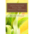 DEVOTIONS From My Women's Ministry: Volume 1