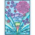 I Am The Change I Wish To See