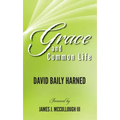 Grace and Common Life
