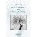 Value, Respect, and Attachment