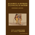 Highways and Byways in Donegal and Antrim