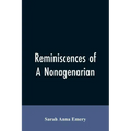 Reminiscences of a nonagenarian