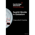 Swahili Worlds in Globalism