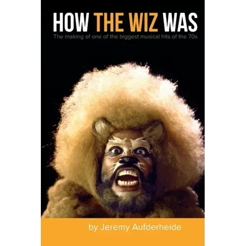 How The Wiz Was