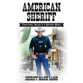 American Sheriff: Traditional Values in a Modern World