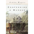 Confessing a Murder