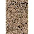 Kill the Recipe: A Cookbook and Visual Guidebook on the Basics of Radical Beanmaking and Plant-based Eating