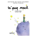 The Little Prince in Klingon: A Klingon Translation of the children's book