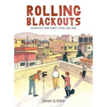 Rolling Blackouts: Dispatches from Turkey, Syria, and Iraq
