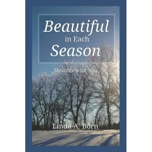 Beautiful in Each Season: Devotions for You