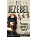 The Jezebel Spirit: Tactics of Jezebel's Control