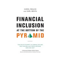 Financial Inclusion at the Bottom of the Pyramid