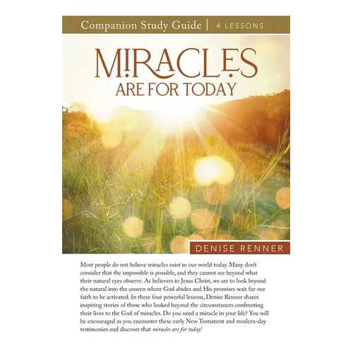 Miracles Are Made For Today Study Guide