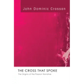 The Cross that Spoke