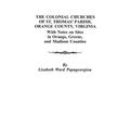 Colonial Churches of St. Thomas' Parish, Orange County, Virginia