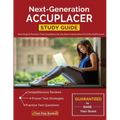 Next-Generation ACCUPLACER Study Guide: Test Prep & Practice Test Questions for the Next-Generation ACCUPLACER Exam