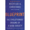 Blueprint: The Evolutionary Origins of a Good Society