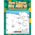 Now I Know My Abc's! a Connect the Dots Activity Book