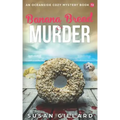 Banana Bread & Murder: An Oceanside Cozy Mystery Book 72