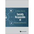Socially Responsible Ai: Theories and Practices