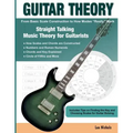Guitar Theory: Straight Talking Music Theory for Guitarists