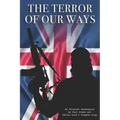 The Terror Of Our Ways