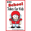 101 School Jokes for Kids: Joke Books for Kids