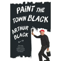 Paint the Town Black