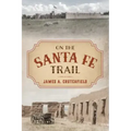 On the Santa Fe Trail