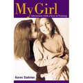 My Girl: Adventures with a Teen in Training