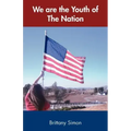 We Are the Youth of the Nation