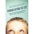 Thinking Beyond the Test: Strategies for Re-Introducing Higher-Level Thinking Skills