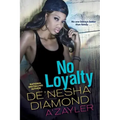 No Loyalty