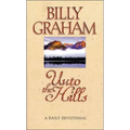Unto the Hills: A Daily Devotional