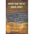How the West Was Lost