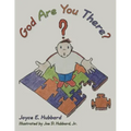 God Are You There?