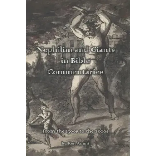 Nephilim and Giants in Bible Commentaries: From the 1500s to the 2000s